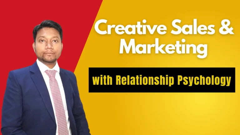 Creative Sales & Marketing with Relationship Psychology